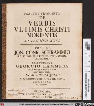 Psaltes Propheta De Verbis Vltimis Christi Morientis Ad Psalmvm XXXI.