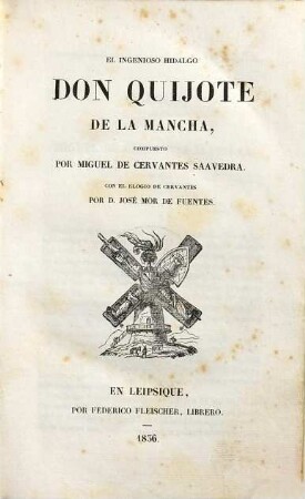 El ingenioso hidalgo Don Quijote de la Mancha
