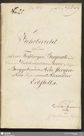 Fahrbericht von dem in der Freyberger Bergamts und deren Halsbrückner-Revier gelegenen Berggebaeude Neu Morgenstern Fdgbr: sammt Alexander Erbstolln - 18.6825 4.