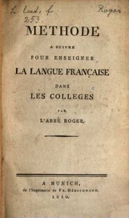 Méthode à suivre pour enseigner la langue française dans les colleges