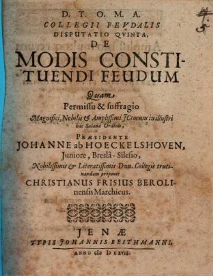 Collegii feudalis ..., Disp. V.. De modis constituendi feudum