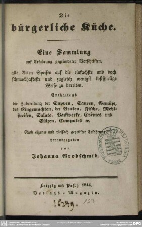 Die bürgerliche Küche : eine Sammlung ...