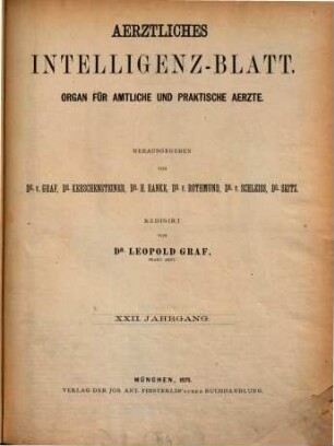 Ärztliches Intelligenzblatt : Organ für Bayerns staatliche und öffentliche Heilkunde. 22. 1875