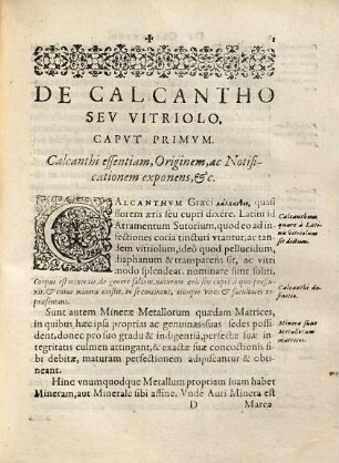 Raimundi Mindereri De calcantho seu vitriolo, eiusque qualitate, virtute, ac viribus, nec non medicinis ex eo parandis, diquisitio iatrochymica : frigidis, ac crudis quorundam de vitriolo sinistre sentientium opinionibus & sententijs opposita
