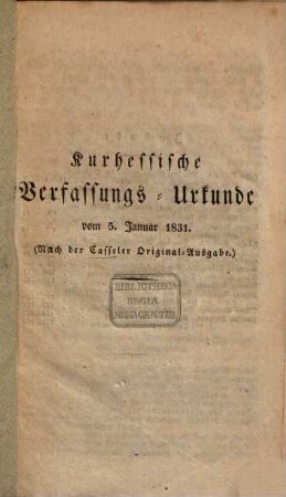 Kurhessische Verfassungs-Urkunde : vom 5. Jan. 1831