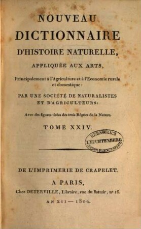 Nouveau dictionnaire d'histoire naturelle, appliquée aux arts, principalement à l'agriculture et à l'économie rurale et domestique : avec des figures tirées des trois règnes de la nature, 24. Charactères et tables