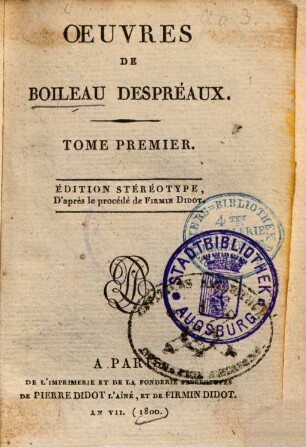 Oeuvres de Boileau Despréaux, Tome Premier