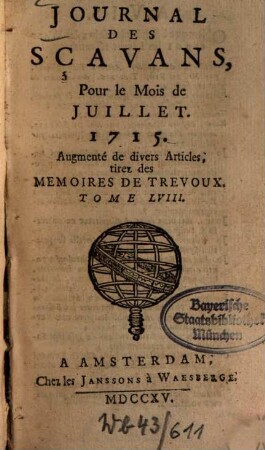 Journal des sçavans. 1715, [2]. Juillet - Déc. = T. 58