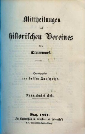 Mittheilungen des Historischen Vereines für Steiermark. 19. 1871