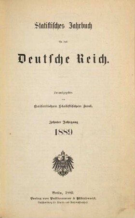 Statistisches Jahrbuch für das Deutsche Reich. 10. 1889