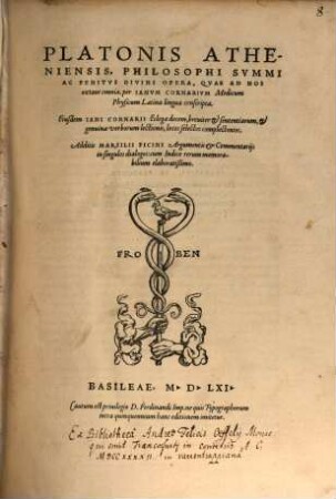 Platonis Atheniensis, philosophi svmmi ac penitvs divini Opera, quae ad nos extant, omnia
