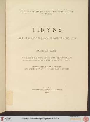 Band 2: Tiryns: die Ergebnisse der Ausgrabungen des Instituts: Die Fresken des Palastes