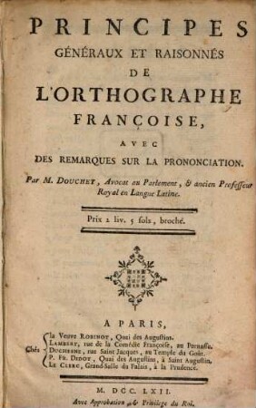 Principes ... de l'Orthographie françoise