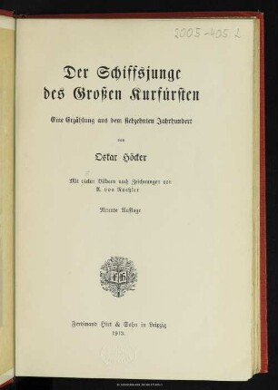 Der Schiffsjunge des Großen Kurfürsten : eine Erzählung aus dem 17. Jahrhundert