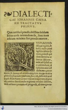 Dialecticae Iohannis Caesarii Tractatus Primus.