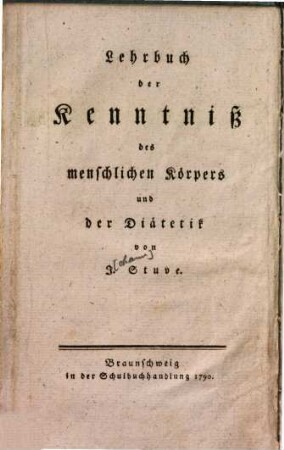 Lehrbuch der Kenntniß des menschlichen Körpers und der Diätetik