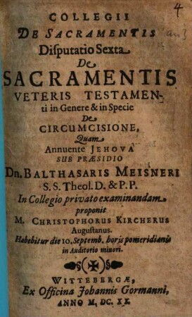 Collegii De Sacramentis Disputatio ..., Sexta. De Sacramentis Veteris Testamenti in Genere & in Specie De Circumcisione