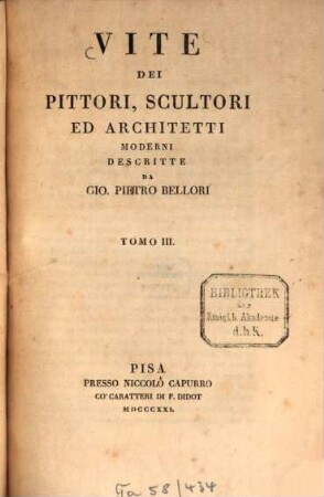 Vite Dei Pittori, Scultori Ed Architetti Moderni. Tomo III.