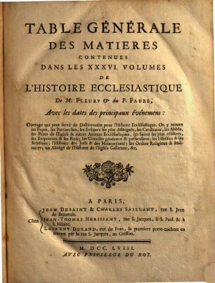 Histoire ecclésiastique, [37]. Table Générale Des Matieres ...