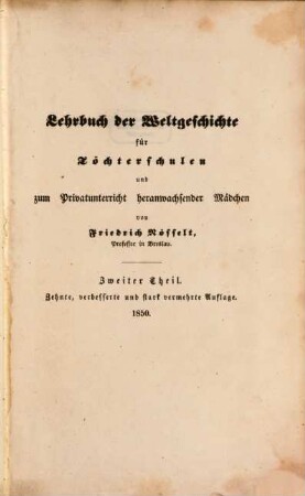 Lehrbuch der Weltgeschichte für Töchterschulen und zum Privatunterricht heranwachsender Mädchen, 2