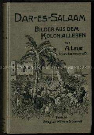 Abhandlung über das Leben in der deutschen Kolonie Deutsch-Ostafrika