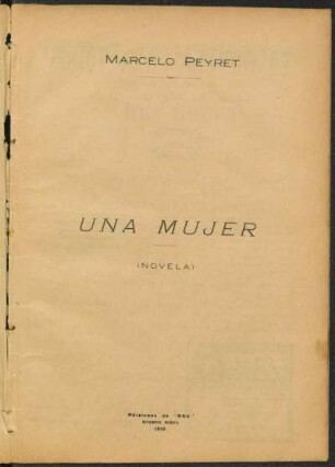 1918001100: Una mujer : (novela)