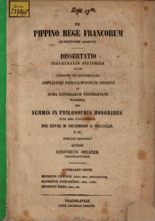 De Pippino rege Francorum quaestiones aliquot : dissertatio inauguralis historica