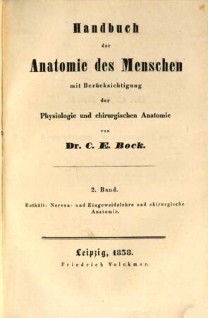Handbuch der Anatomie des Menschen : mit Berücksichtigung der Physiologie und chirurgischen Anatomie, 2. Nerven- und Eingeweidelehre und chirurgische Anatomie
