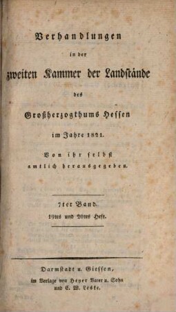 Verhandlungen der Zweiten Kammer der Landstände des Großherzogthums Hessen. Protokolle. 1821,7 = H. 19 - 20