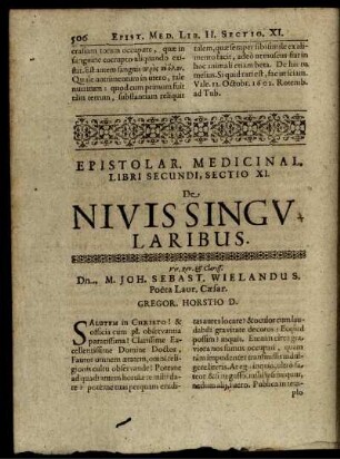 Epistolar. Medicinal. Libri Secundi, Sectio XI. De Nivis Singularibus
