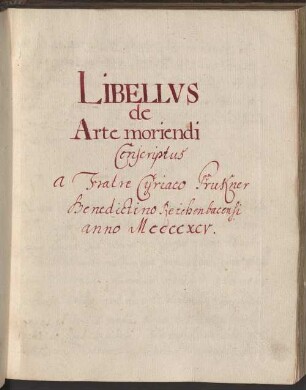 Pruckner Cyriaci (Benedictini Reichenbacensis) Libellus de arte moriendi - Provinzialbibliothek Amberg Ms. 18