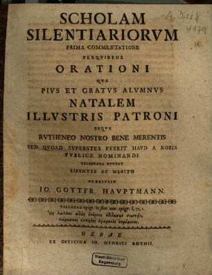 Scholam Silentiariorum Prima Commentatione Perquirens Orationi ... Praelusit Io. Gottfr. Hauptmann.