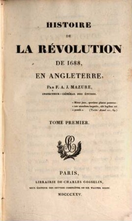 Histoire de la révolution de 1688 en Angleterre. 1. (1825). - XV, 486 S.