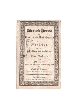 Predigt: "Die freie Presse als Wort und Ruf Gottes…."; Zweibrücken, 1832