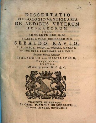 Dissertatio philologico-antiquaria de aedibus veterum Hebraeorum