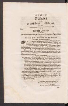 Beylagen welche zu vorstehender Facti Specie gehören.