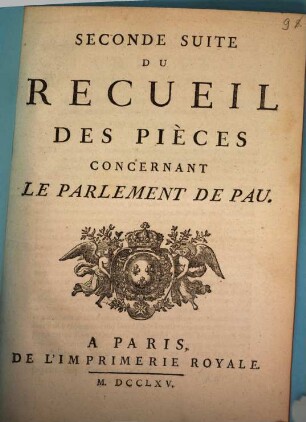 Seconde suite du recueil des pièces concernant le Parlement de Pau