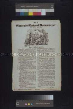 Satirisches Flugblatt (Serie): Nante als National-Versammelter. Achte Sitzung. Nante ist Minister geworden. Nr. 8; 2. Auflage; Berlin, 1848