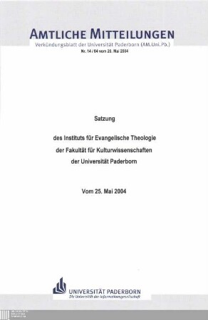 Satzung des Instituts für Evangelische Theologie der Fakultät für Kulturwissenschaften der Universität Paderborn : vom 25. Mai 2004