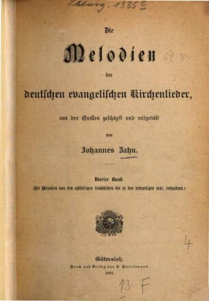 Die Melodien der deutschen evangelischen Kirchenlieder, 4. Die Melodien von den achtzeiligen trochäischen bis zu den zehnzeiligen inkl. enthaltend