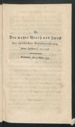 III. Der wahre Werth und Zweck der christlichen Gottesverehrung