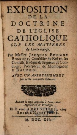 Exposition de la doctrine de l'Eglise catholique sur les matières de controverse