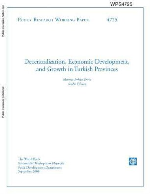 Decentralization, economic development and growth in Turkish provinces