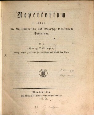 Repertorium über die Kreittmayr'sche und Mayr'sche Generalien-Sammlung