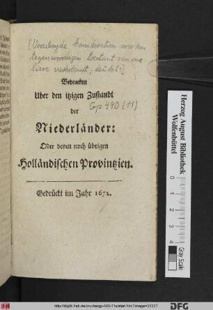 Bedencken Uber den itzigen Zustandt der Niederländer: Oder denen noch übrigen Holländischen Provintzien
