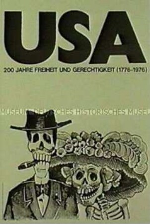 Politisch-satirisches Plakat zur Zweihundertjahrfeier der Vereinigten Staaten von Amerika