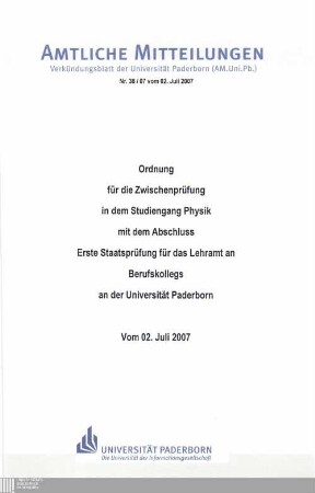 Ordnung für die Zwischenprüfung in dem Studiengang Physik mit dem Abschluss Erste Staatsprüfung für das Lehramt an Berufskollegs an der Universität Paderborn : vom 02. Juli 2007