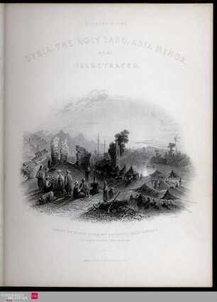 1: Syria, the Holy Land, Asia Minor & c. illustrated