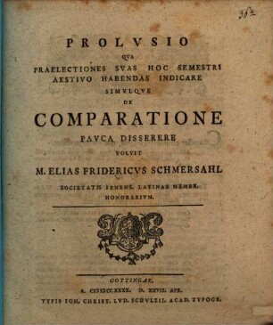 Prolvsio qva praelectiones svas ... indicare, simvlque de comparatione