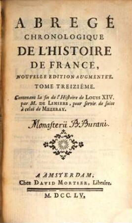 Abrégé Chronologique De L'Histoire De France, Tome Treizième. Contenant la fin de l'Histoire de Louis XIV.